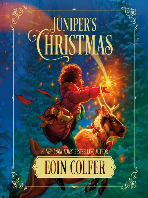 Title details for Juniper's Christmas by Eoin Colfer - Wait list